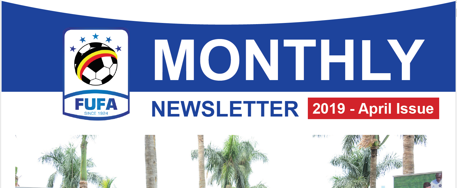 FUFA Monthly Newsletter – April 2019