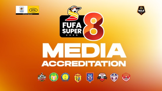 FUFA Super 8 2025: Media Accreditation Process Opens