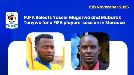 FUFA Selects Yasser Mugerwa, Tenywa for a FIFA players’ session in Morocco